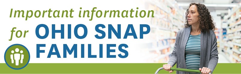 Important Information for Ohio SNAP Families