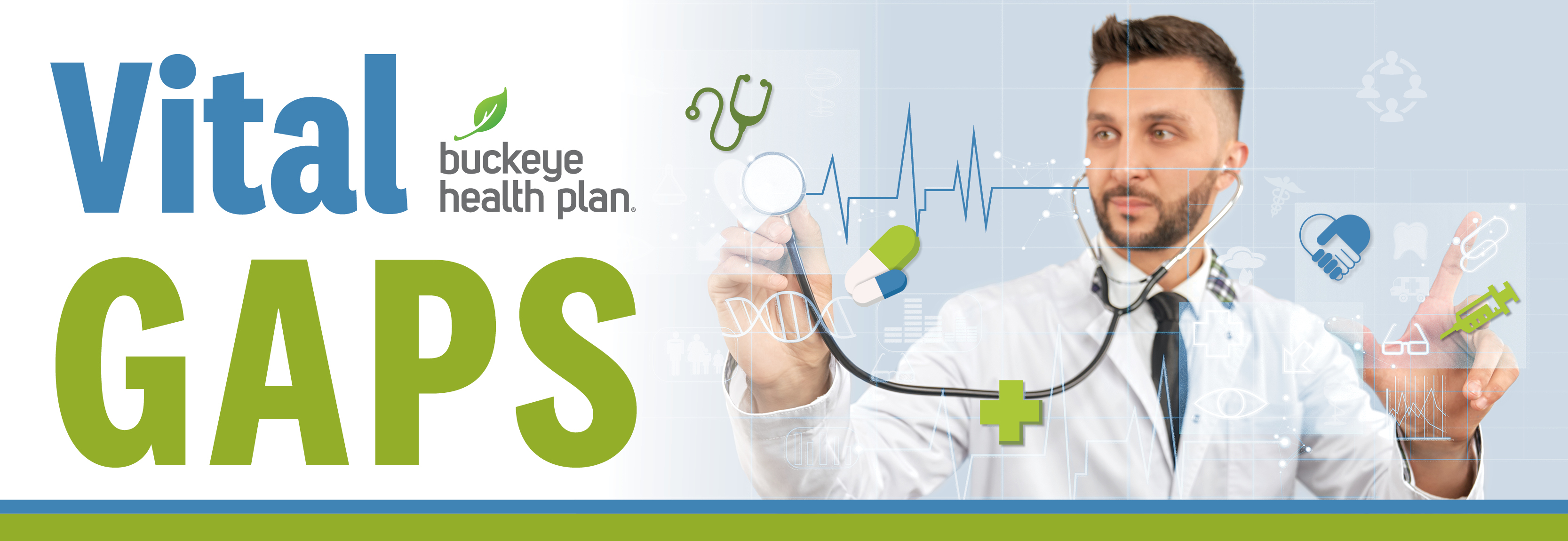 Vital GAPS Buckeye Health Plan image of dr with stethoscope